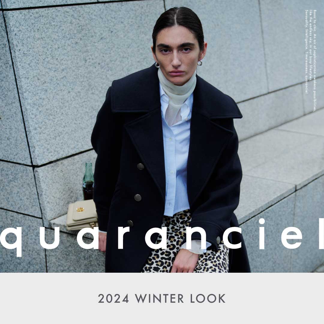 quaranciel 2024 WINTER LOOK